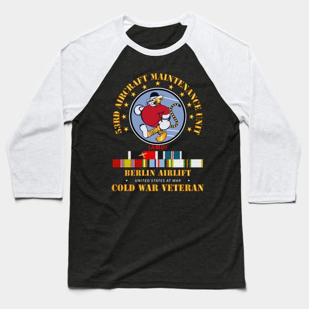 53rd AMU - Berlin Airlift  w  COLD EXP OCCP Airplane SVC Baseball T-Shirt by twix123844